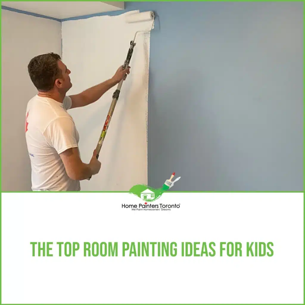 The Top Room Painting Ideas for Kids