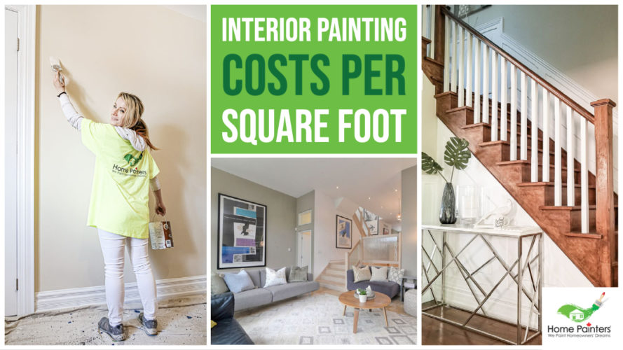 Interior Painting Costs Per Square Foot Home Painters Toronto