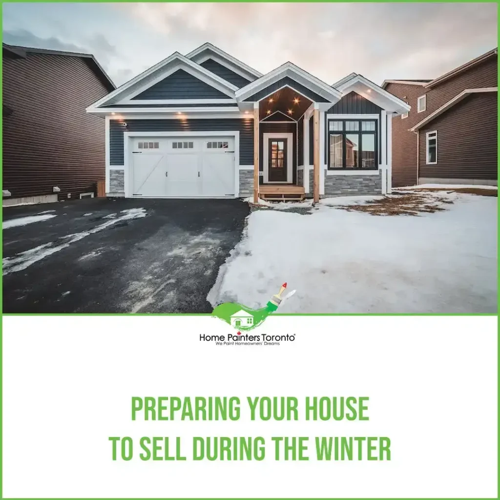 Preparing Your House to Sell During the Winter