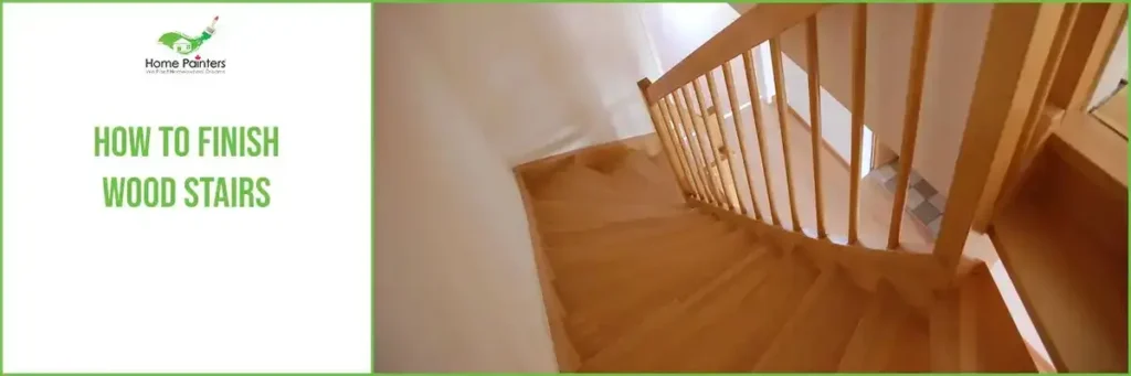 How To Finish Wood Stairs