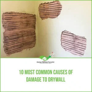 10 Most Common Causes of Damage to Drywall