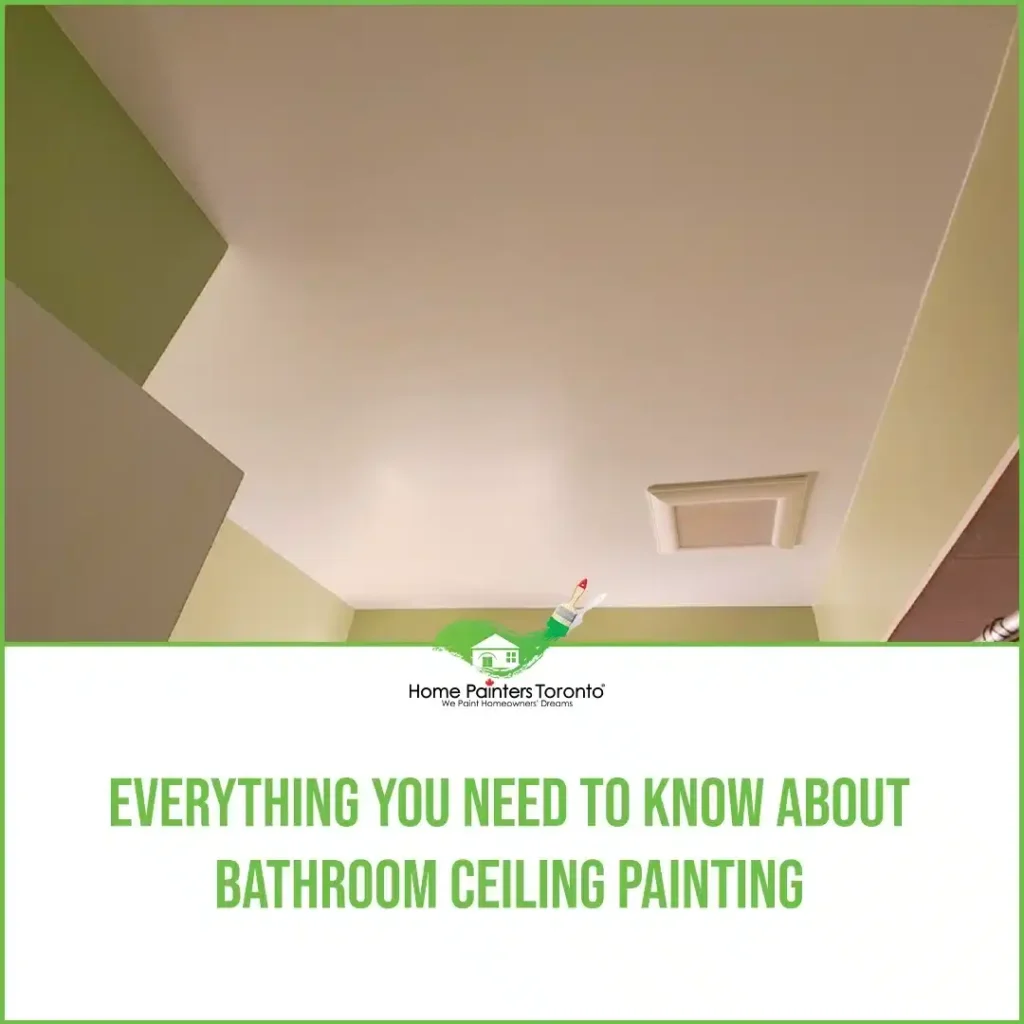 Painting The Ceiling In A Bathroom