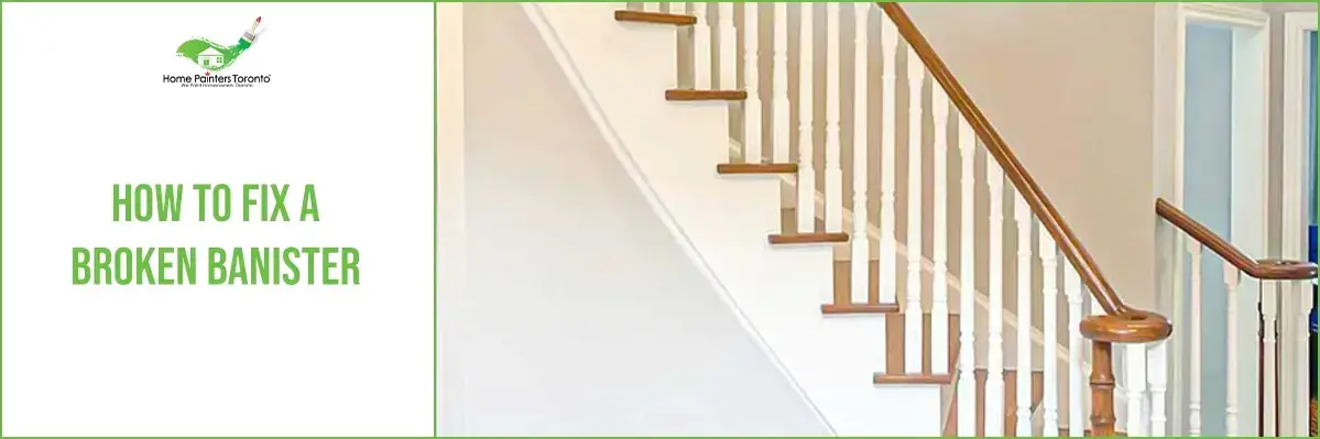 How To Fix A Broken Banister