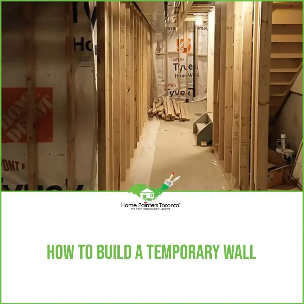 How To Build A Temporary Wall