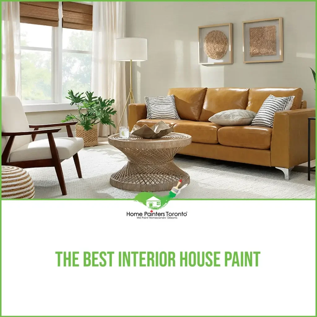 The Best Interior House Paint