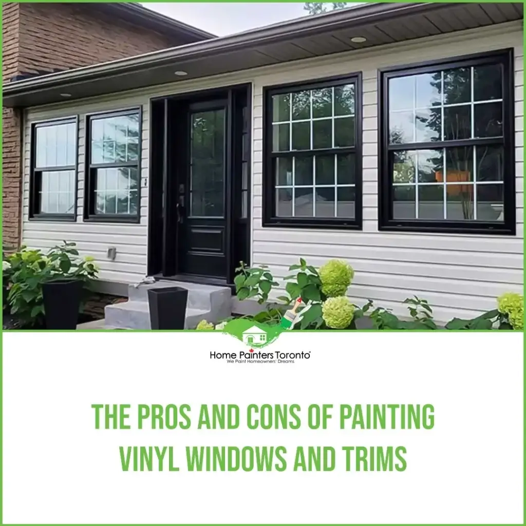 The Pros and Cons of Painting Vinyl Windows and Trims