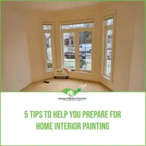 5 Tips to Help You Prepare For Home Interior Painting