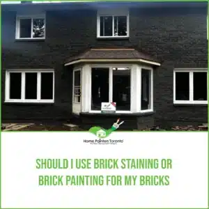 Should I Use Brick Staining or Brick Painting for my Bricks?