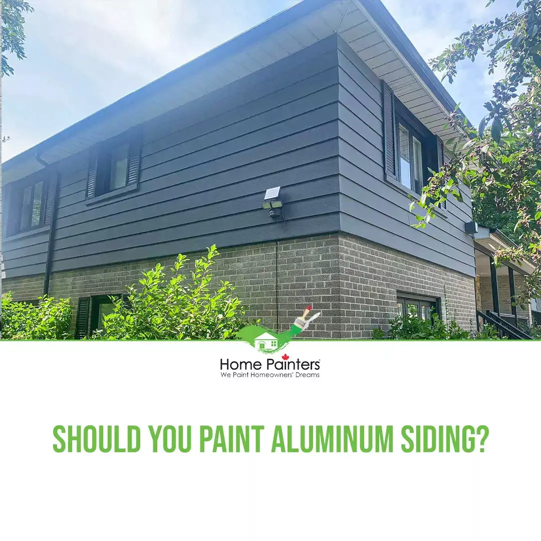 Should You Paint Aluminum Siding Home Painters Toronto   Should You Paint Aluminum Siding.webp