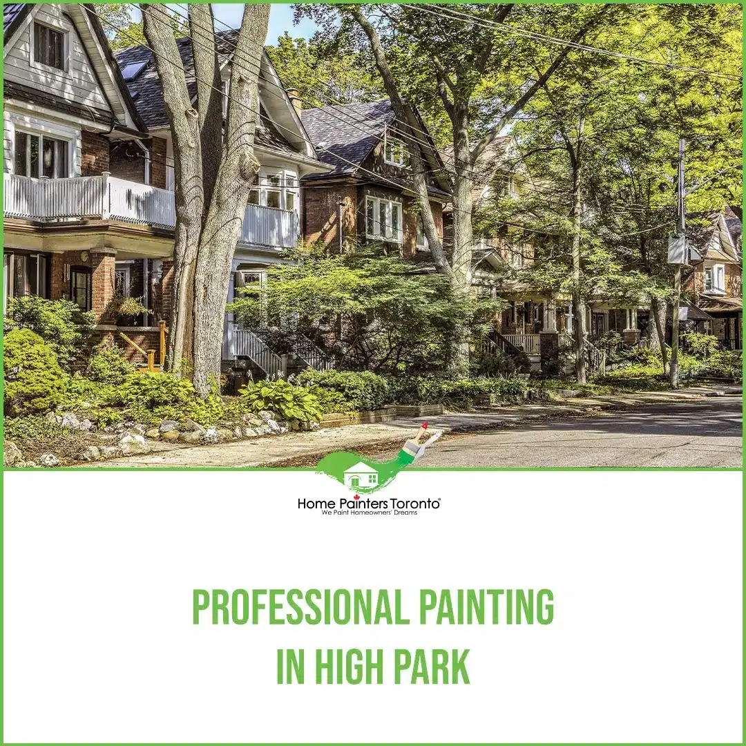 Professional Painting in High Park