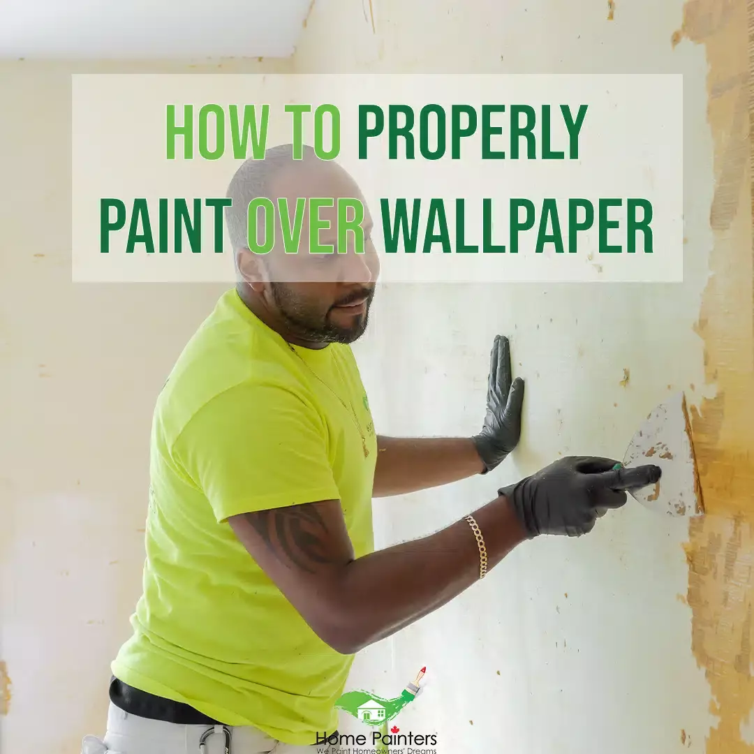 How to Paint Over Wallpaper With Great Results