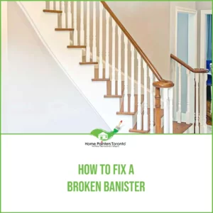 How To Fix A Broken Banister