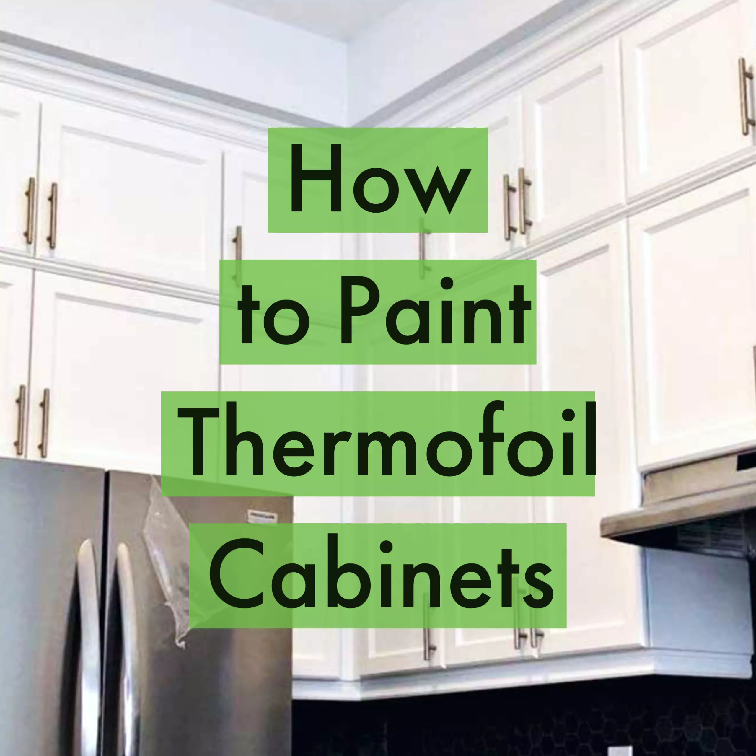 How to Remove Thermofoil From Cabinets 