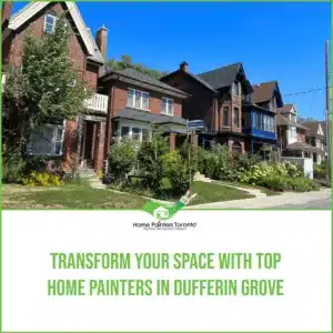 Transform Your Space with Top Home Painters in Dufferin Grove Image