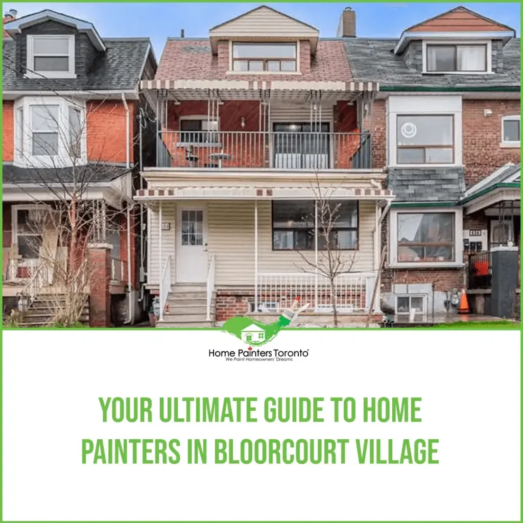 Your Ultimate Guide to Home Painters in Bloorcourt Village Image