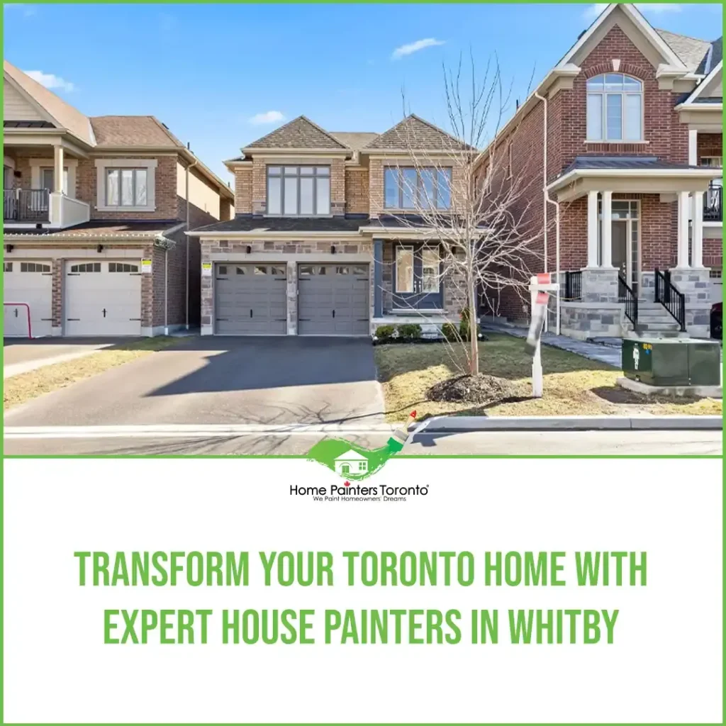 Transform Your Toronto Home with Expert House Painters in Whitby Image